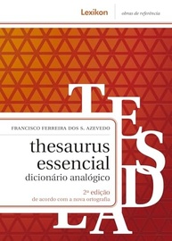 Thesaurus Essencial: Encontre a Palavra Perfeita e Enriqueça Seu Texto - imagem 2