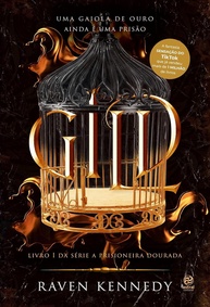 Gild: A Fantasia Sensação do TikTok que Vai Te Prender | Livro 1 da Série A Prisioneira Dourada - imagem 1