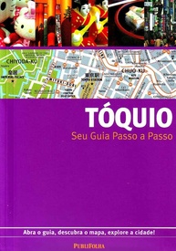 toquio-japonesa-a-facilidade-com-passo-explore-guia-capital-a-passo-a