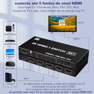 Switch HDMI 2.1 8K Premium: 5 Entradas / 1 Saída - Imersão Total 4K@120Hz e 8K@60Hz - imagem 4