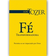 Fé Transformadora: Descubra o Poder de Tozer - imagem 2