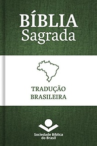 tradicao-biblia-traducao-brasileira-a-e-fidelidade-sagrada-1917-a