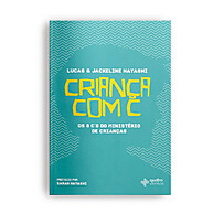 Criança com C: Discipulado Infantil Transformador - imagem 2