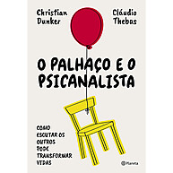 O Palhaço e o Psicanalista: Escute e Transforme - imagem 2