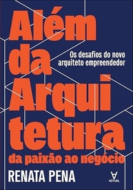 transforme-em-paixao-sua-arquitetura-sucesso-alem-negocio-um-da-a-de-a