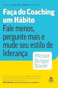 Coaching para Líderes: Pergunte Mais, Fale Menos e Transforme Sua Liderança - imagem 2