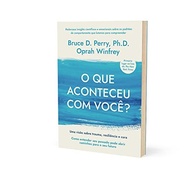 trauma-vida-transformar-para-cura-que-e-a-voce-resiliencia-o-com-aconteceu-sua-a