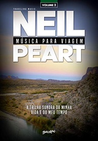 Música para Viagem Vol. 2: A Trilha Sonora da Minha Vida e do Meu Tempo - imagem 2
