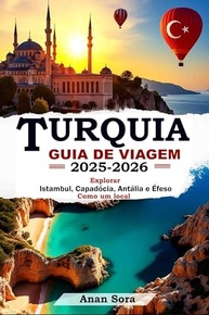 um-2025-de-istambul-antalia-viagem-a-explore-local-2026-capadocia-efeso-e-turquia-como-guia-a