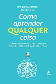 Como Aprender Qualquer Coisa: O Guia Definitivo para se Tornar um Aprendiz Profissional - imagem 2