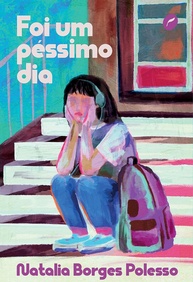 Foi um Péssimo Dia: Histórias Sensíveis sobre Infância e Adolescência - imagem 1