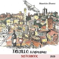 Trujillo, Extremadura: Um Sketchbook Inspirador de Viagens e Arte - imagem 2