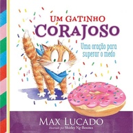 Um Gatinho Corajoso: Supere o Medo com Max Lucado - imagem 1