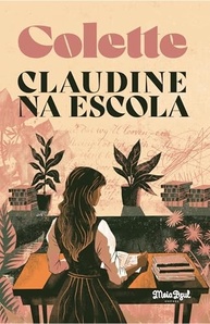 um-juventude-de-a-colette-claudine-rebelde-em-libertario-classico-a-na-escola-a