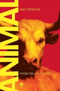 Animal: Notas de um Labirinto - Uma Jornada Introspectiva e Dissoluta - imagem 2