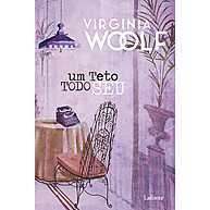 Um Teto Todo Seu: A Essência da Liberdade Feminina - imagem 1