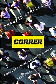Correr: O Equilíbrio para uma Vida Plena com Drauzio Varella - imagem 2