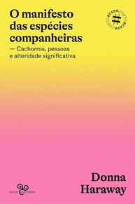 O Manifesto das Espécies Companheiras: Uma Nova Visão Sobre Cães e Humanos - imagem 1