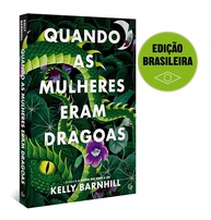 uma-quando-dragoas-historica-fantasia-a-as-eram-empoderadora-mulheres-a