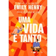 Uma Vida e Tanto: O Romance Imperdível de Emily Henry - imagem 1