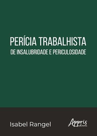 Perícia Técnica: Unindo Direito e Engenharia de Segurança do Trabalho - imagem 3