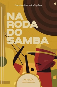 Na Roda do Samba: A História Vibrante do Ritmo Carioca por Vagalume - imagem 1