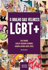 O Brilho das Velhices LGBT+: Histórias Inspiradoras de Pessoas 50+ - imagem 1