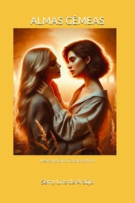 Almas Gêmeas: Um Romance Apaixonante de Tatiana Porfírio e Jéssica Venâncio - imagem 1