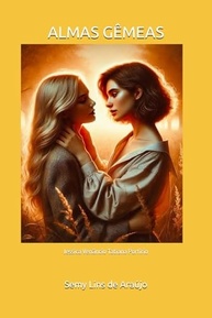 Almas Gêmeas: Um Romance Apaixonante de Tatiana Porfírio e Jéssica Venâncio - imagem 2