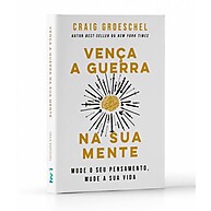 Vença a Guerra na Sua Mente – Transforme Seus Pensamentos e Renove Sua Vida - imagem 1