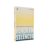 Vença em Silêncio: O Poder de Agir Sem Falar - imagem 1