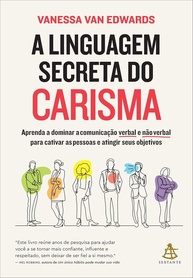 Domine o Carisma: A Linguagem Secreta da Comunicação Verbal e Não Verbal - imagem 1