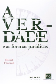 A Verdade e as Formas Jurídicas: A Obra Essencial de Michel Foucault - imagem 1