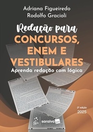 Redação Nota 10: Concursos, Enem e Vestibulares com Lógica e Repertório - 2ª Edição 2025 - imagem 2