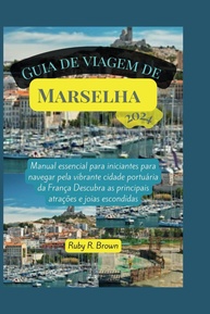 viagem-a-guia-passaporte-franca-seu-a-da-portuaria-2024-marselha-joia-para-de-a