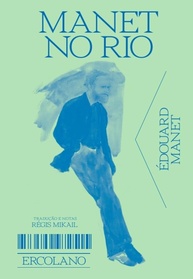 viagem-artista-do-a-reveladora-jovem-no-ao-rio-brasil-manet-a