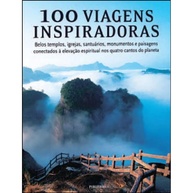 viagens-lugares-descubra-100-transformadores-e-sagrados-inspiradoras-a