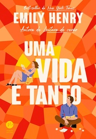 Uma Vida e Tanto: O Romance Encantador de Emily Henry - imagem 1