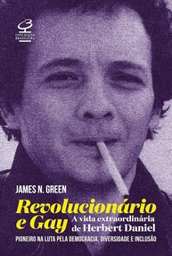 Herbert Daniel: A Extraordinária Vida de um Revolucionário e Ativista LGBTQIA+ - imagem 1