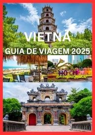 vietna-de-viagem-guia-sudeste-2025-do-explore-asiatico-o-a-melhor-a