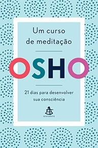 Curso de Meditação: 21 Dias para Desenvolver sua Consciência e Viver o Momento - imagem 2
