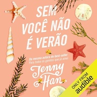 voce-minha-da-sem-a-continuacao-saga-verao-nao-a-que-e-vida-emocionante-verao-o-mudou-a