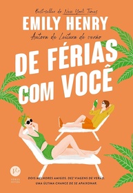 De Férias Com Você: O Romance Best-Seller de Emily Henry que Vai Te Conquistar - imagem 1