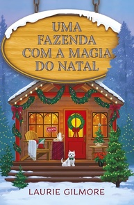 Os Amores de Dream Harbor Vol. 3: Magia de Natal em uma Fazenda Inesquecível - imagem 1