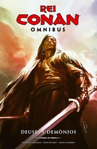 Rei Conan Omnibus Vol. 1: Deuses e Demônios - A Saga Completa do Rei Cimeriano - imagem 1