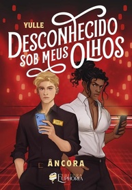 Desconhecido sob Meus Olhos: Âncora (Volume 2) - A Jornada de Dimitri Dangeli - imagem 1