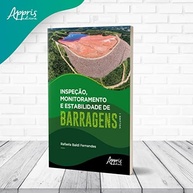 Inspeção, Monitoramento e Estabilidade de Barragens: Guia Essencial - Volume I - imagem 4