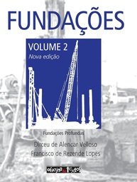 Fundações Profundas: Guia Completo para Engenharia Civil - Volume 2 Atualizado - imagem 1