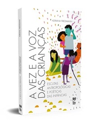 voz-a-criancas-um-a-para-das-a-a-educacao-infantil-vez-e-guia-essencial-a