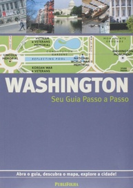 washington-a-passo-a-capital-americana-guia-passo-facilidade-a-explore-com-a